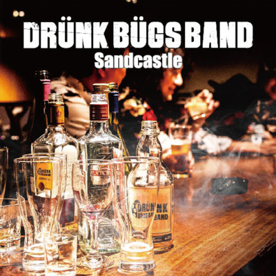 Sandcastle/Drunk Bugs Band