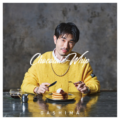 シングル/Chocolate Whip/GASHIMA