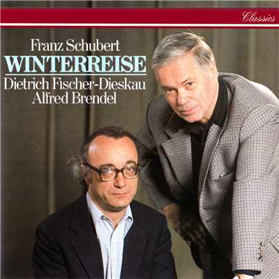 Schubert: 歌曲集《冬の旅》 D911 - 最後の希望/ディートリヒ・フィッシャー=ディースカウ／アルフレッド・ブレンデル