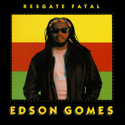 アルバム/Resgate Fatal/Edson Gomes