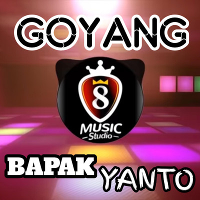 シングル/Goyang Bapak Yanto/Andri Poter