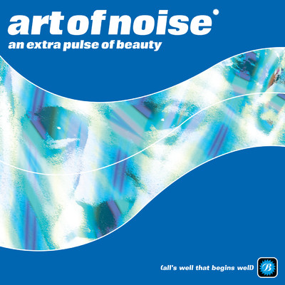 An Extra Pulse Of Beauty/Art Of Noise