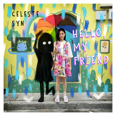 シングル/Hello, My Friend/Celeste Syn