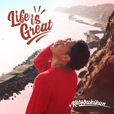 Life is Great/寿君