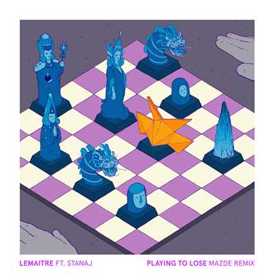 シングル/Playing To Lose (featuring Stanaj／Mazde Remix)/Lemaitre