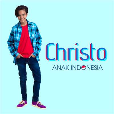 シングル/Anak Indonesia/Christo