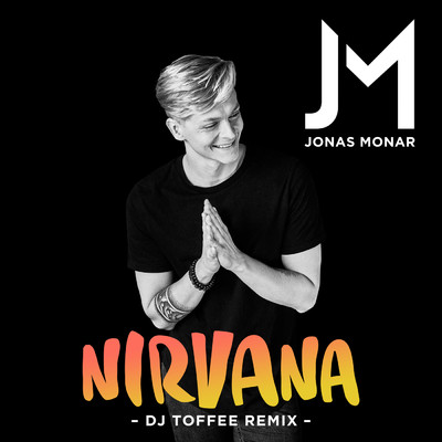 シングル/Nirvana (DJ Toffee Remix)/Jonas Monar