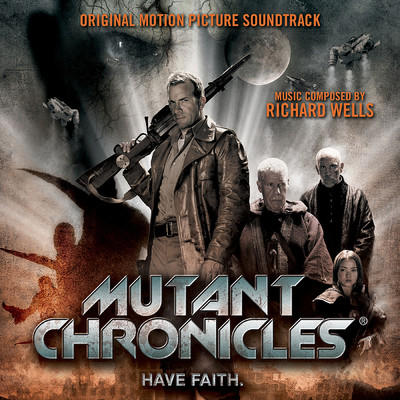 Mutant Chronicles/Richard Wells