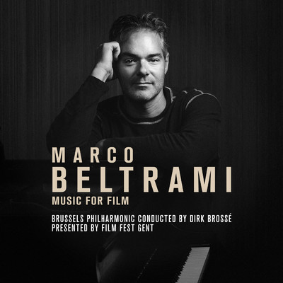 Marco Beltrami (Music for Film)/Brussells Philharmonic／ディルク・ブロッセ