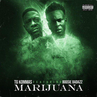 シングル/Marijuana (feat. Boosie Badazz)/TG KOMMAS