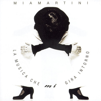 アルバム/La musica che mi gira intorno/Mia Martini