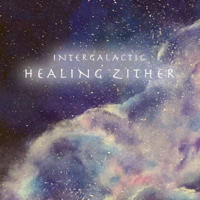 Intergalactic Healing Zither Serenity Mix/Sudama Mark Kennedy