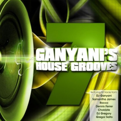 アルバム/GANYANI HOUSE GROOVES 7/DJ Ganyani