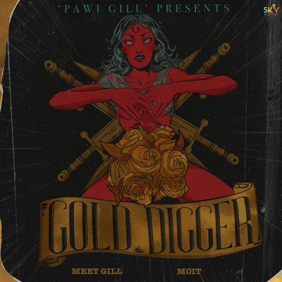 Gold Digger/Meet Gill & Moit
