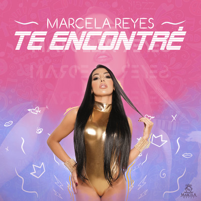 Te Encontre/Marcela Reyes