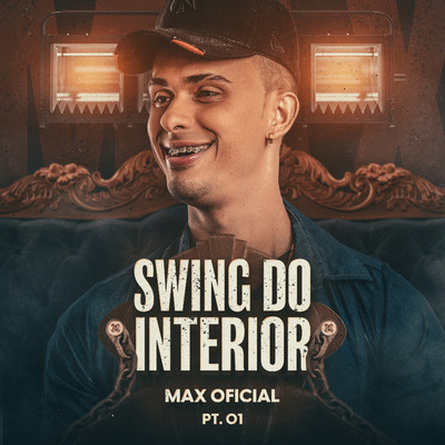 アルバム/Swing do Interior - Pt. 1/Max Oficial