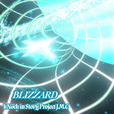 BLIZZARD/kNock in Story Project J.M.C