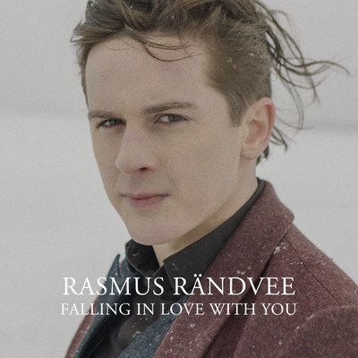 シングル/Falling in Love with You/Rasmus Randvee