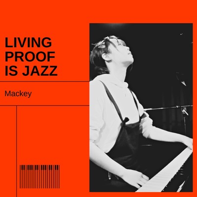 Living Proof is Jazz/Mackey