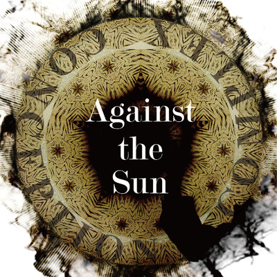 シングル/Against the Sun/Conception Complex