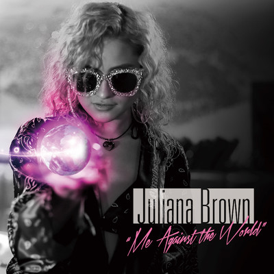 シングル/Me Against the World/Juliana Brown
