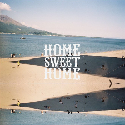 Home Sweet Home (feat. MUD ASH & JMN)/BLOCK DOWN MASON & Sen Whoo