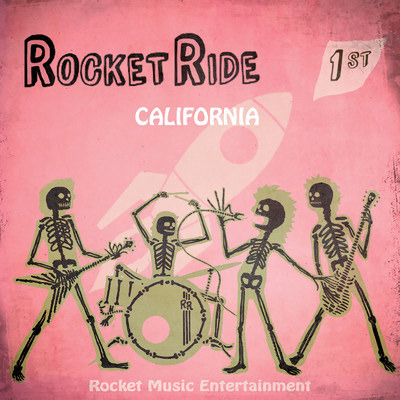 CALIFORNIA/ROCKET RIDE