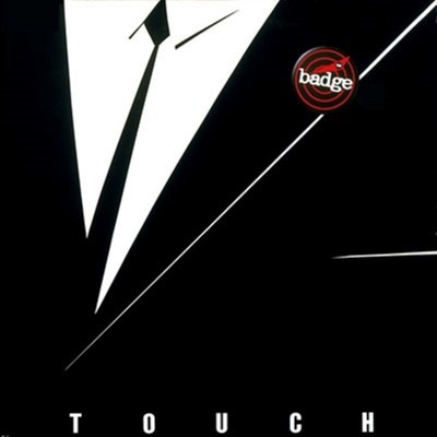 TOUCH (2024 Remastered)/THE BADGE