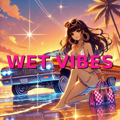 シングル/WET VIBES/ともちん