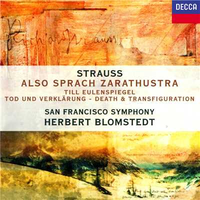 アルバム/Richard Strauss: Also sprach Zarathustra; Tod und Verklarung; Till Eulenspiegels lustige Streiche/ヘルベルト・ブロムシュテット／サンフランシスコ交響楽団