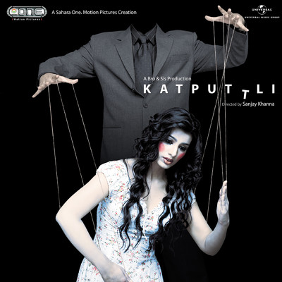 Katputtli (Original Motion Picture Soundtrack)/Pannu Brar／Bapi - Tutul／Ishq Bector
