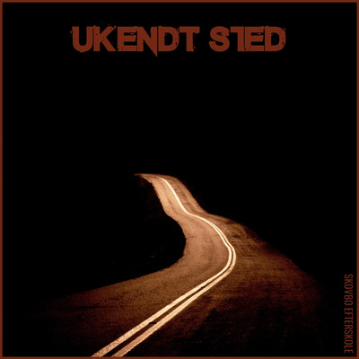 アルバム/Ukendt Sted/Skovbo Efterskole