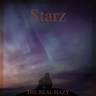 シングル/Starz/The Real Hazy
