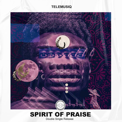 Spirit of Praise/Telemusiq