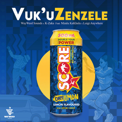 Vuk'uZenzele (feat. Mzulu Kakhulu, Luigi Anywhere)/WayWard Sounds & K-Zaka