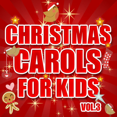 アルバム/Christmas Carols for Kids, Vol. 3/The Countdown Kids