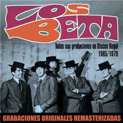 Todas sus grabaciones en Discos Regal (1965-1970)/Los Beta