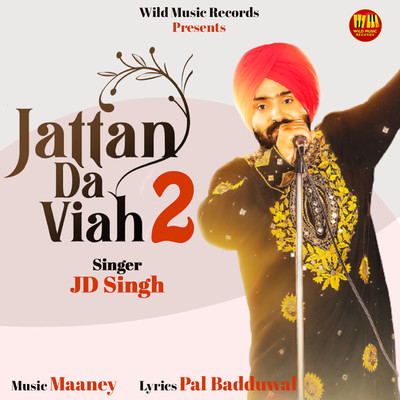 Jattan Da Viah 2/JD Singh