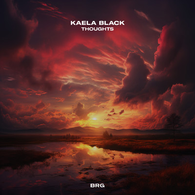 シングル/Thoughts/Kaela Black