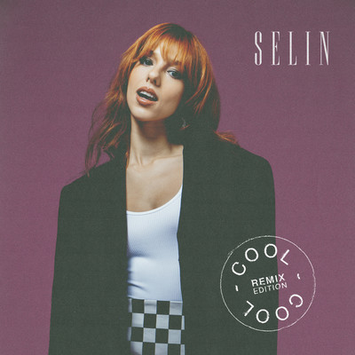 cool (E.C.S Remix)/Selin