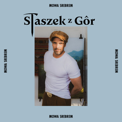 シングル/Mowa srebrem/Staszek z Gor