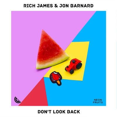 シングル/Don't Look Back/Rich James & Jon Barnard