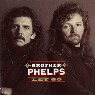 アルバム/Let Go/Brother Phelps