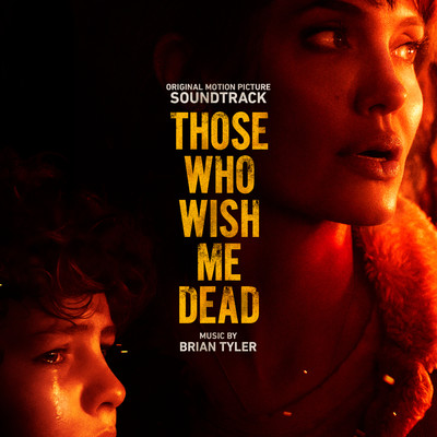 アルバム/Those Who Wish Me Dead (Original Motion Picture Soundtrack)/Brian Tyler