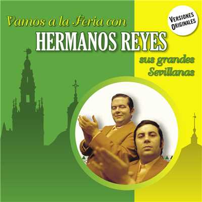 Sevillanas de la manta/Los Hermanos Reyes
