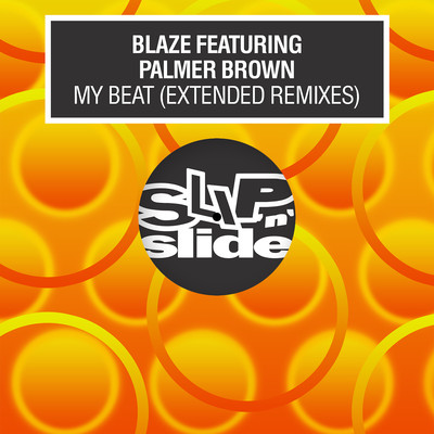 My Beat (Spaced Out Beat) [feat. Palmer Brown] [David Harness Extended Remix]/Blaze