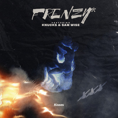 シングル/Kisses (feat. Knucks & Sam Wise)/Frenzy