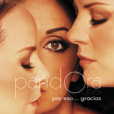 アルバム/Por Eso...Gracias/Pandora