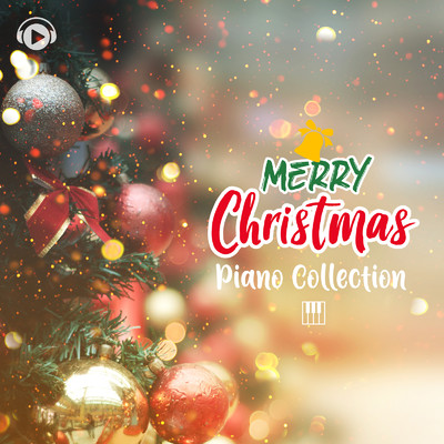 クリスマス ピアノ コレクション -名曲から話題曲までクリスマスに聴きたい豪華29曲-/ALL BGM CHANNEL