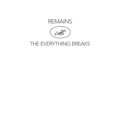 錆びついた魂/The Everything Breaks